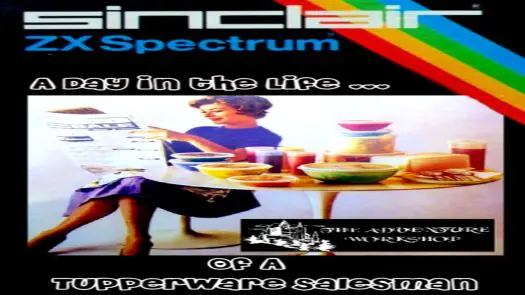 A Day In The Life Of A Tupperware Salesman (1995)(The Adventure Workshop)(Side A)